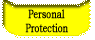 Personal Protection